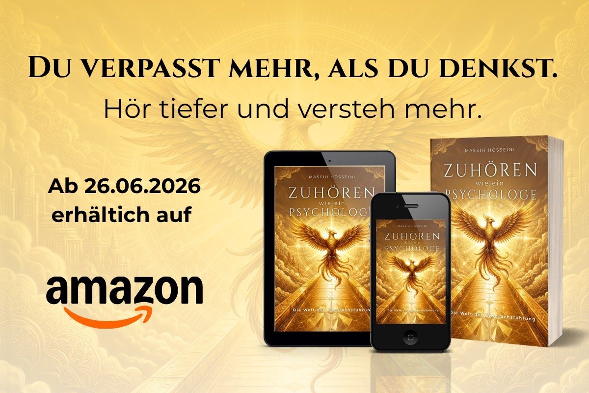 Du verpasst mehr, als du denkst. Hör tiefer und versteh mehr. „Zuhören wie ein Psychologe“ von Massih Hosseini, ab 26.06.2026 bei Amazon